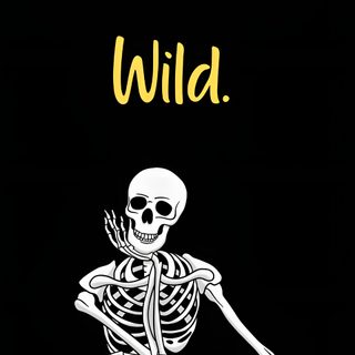 a skeleton sitting on top of a black background with the words, bone to be wild Halloween Quote Skeleton Funny Quotes, Skeleton Quotes Halloween, Funny Skeleton Quotes, black