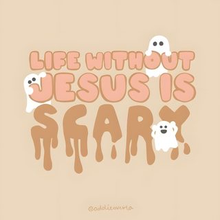the words life without jesus is scary on a beige background God Halloween Fall Christian, October, Christian Fall, Cute Home Screens, Cute Home Screen, Jesus, wheat