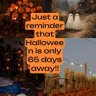 a collage of halloween pictures with pumpkins and ghostes in the background that says, just a reminder that halloween has only 66 days away Cute Halloween Iphone Count Down saddle brown