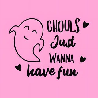 a pink background with the words ghouls just wanna have fun Pink Halloween Words Custom Let’s Go Ghouls, Pink Spooky Season, Pink Halloween Words Custom,