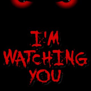 the words i'm watching you written in red on a black background with glowing eyes Halloween Watch Your Back Dont Touch My Phone Horror, Horror Dont Touch My Ipad Scary, Dont Touch My Phone Scary, black