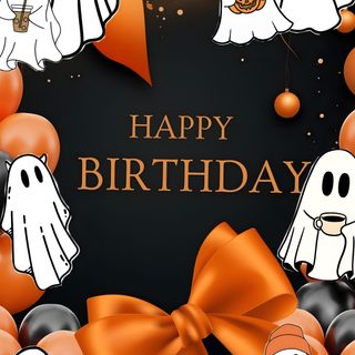 a happy birthday card with ghost balloons and orange bow on black background for someone who is celebrating their special occasion Halloween Birthday Free Happy Halloween Birthday Images, October Birthday Background, Halloween Birthday Image, sienna
