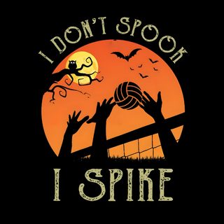 i don't spook i spike halloween shirt design with bats and pumpkins Volleyball Halloween Volleyball Poses, Volleyball Photos, Volleyball Quotes, Volleyball Pictures, black