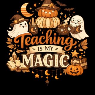 the words teaching is my magic surrounded by pumpkins, ghost and other halloween items Halloween Teacher black