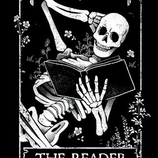 a skeleton reading a book with the words the reader on it's front cover Halloween Kindle Book Themed Widgets, Reader Poster, The Reader Tarot Card, Skeleton Reading, black