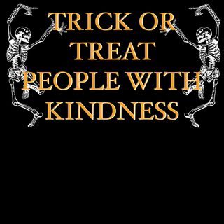 the words trick or treat people with kindness are in gold lettering on a black background Harry Styles Halloween Halloween Quotes, Trick Or Books, Treat People With Kindness, Yellow Spooky, black