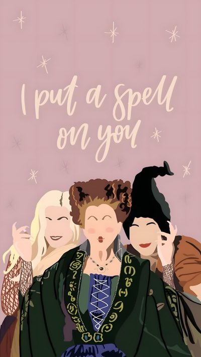 three women are standing together with the words put a spell on you Hocus Pocus Halloween Iphone Preppy, Halloween Iphone Backgrounds, Halloween Backgrounds, Halloween Cute, tan