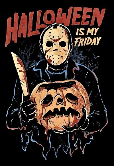 a person holding a knife and wearing a mask with the words halloween is my friday on it Halloween Jason Voorhees Jason Voorhees, Image Halloween, Horror Villains, Horror Artwork, Funny Horror, black