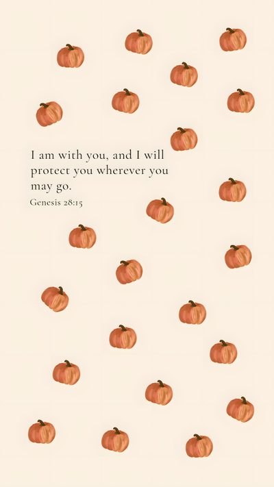 some pumpkins with the words i am with you and i will protect you wherever you may go God Halloween Cute Home Screen, October, Autumn Phone, Christian Fall, Christian Quotes, linen