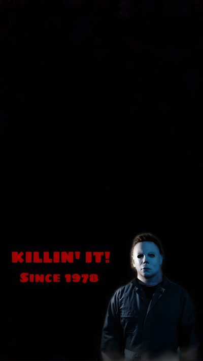 a man standing in front of a black background with the words killn'it since 1970 Halloween Michael Myers Iphone Slashers, Michele Myers, Michael Myers Iphone, Michael Myers Aesthetic, black