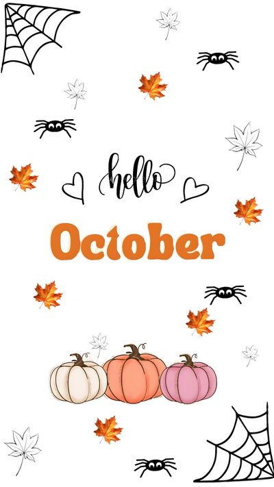 a hello october card with pumpkins, leaves and spider web on the bottom right corner Halloween Hello October Cute October, October Cute, Hello October Halloween, Preppy October, white