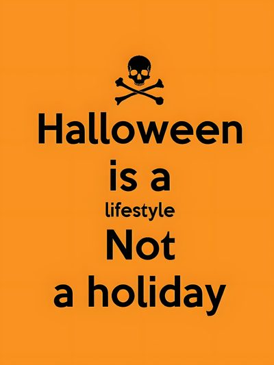 an orange background with black text that says halloween is a lifestyle not a holiday Halloween Is A Lifestyle Not A Holiday Vampire Halloween Meme, Happy Halloweenie Meme, Dark Halloween Memes, dark orange