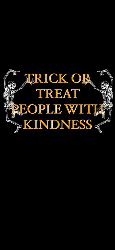 the words trick or treat people with kindness are in gold lettering on a black background Harry Styles Halloween Halloween Quotes, Trick Or Books, Treat People With Kindness, Yellow Spooky, black
